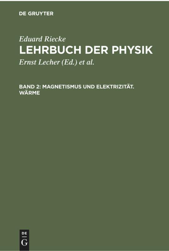 Magnetismus und Elektrizität. Wärme