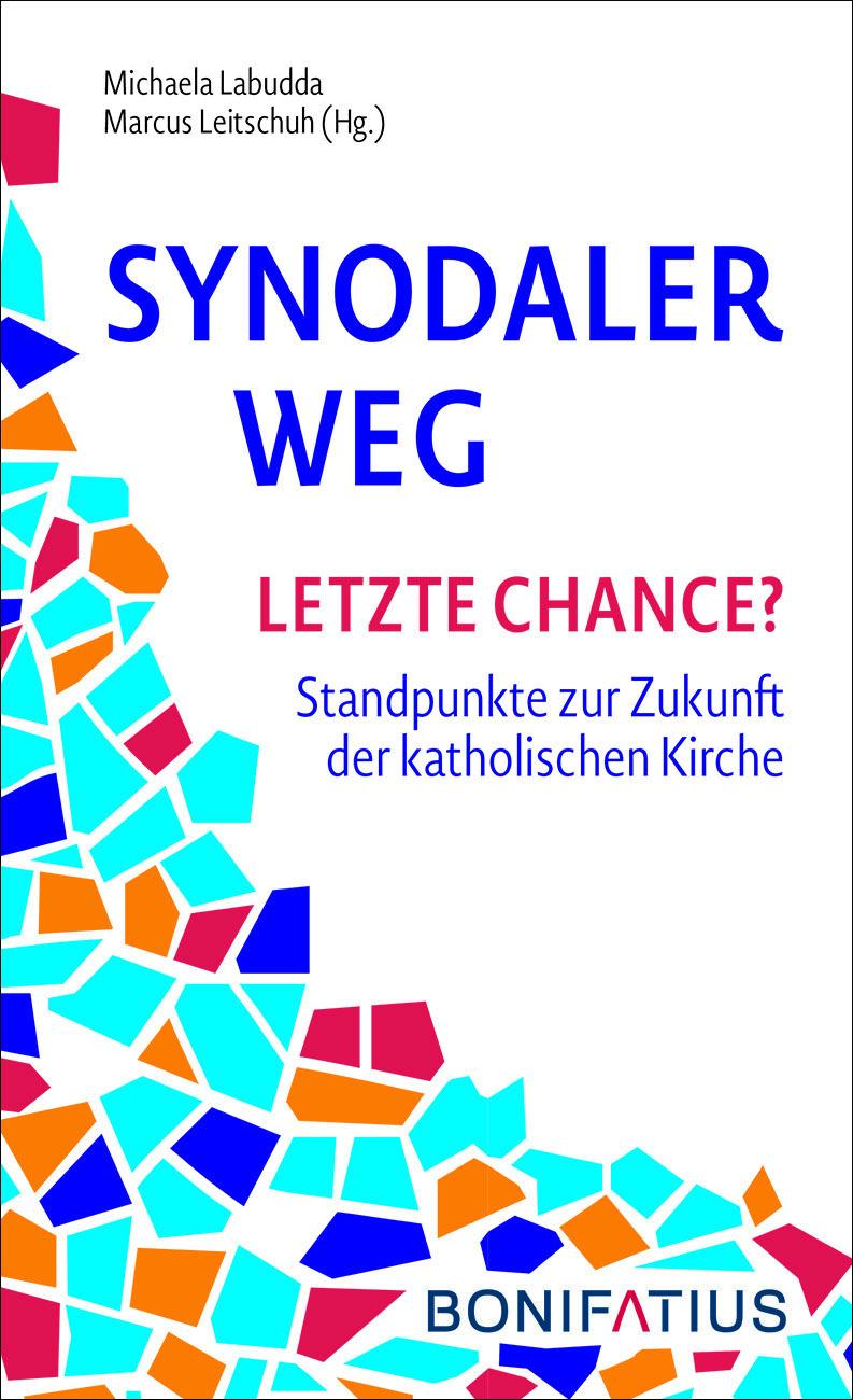 Synodaler Weg - Letzte Chance?