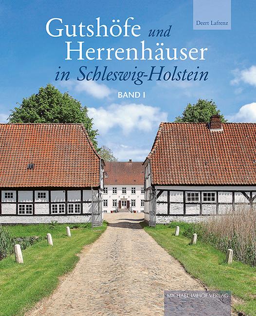 Gutshöfe und Herrenhäuser in Schleswig-Holstein 2 Bände