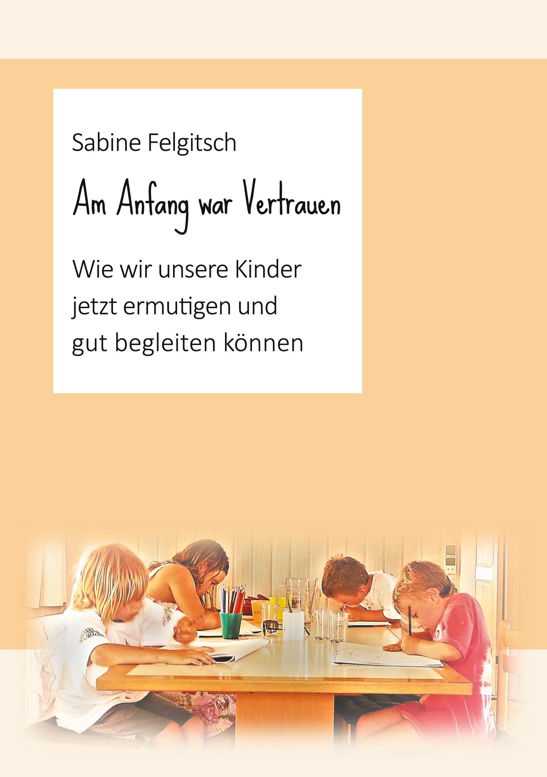 Am Anfang war Vertrauen