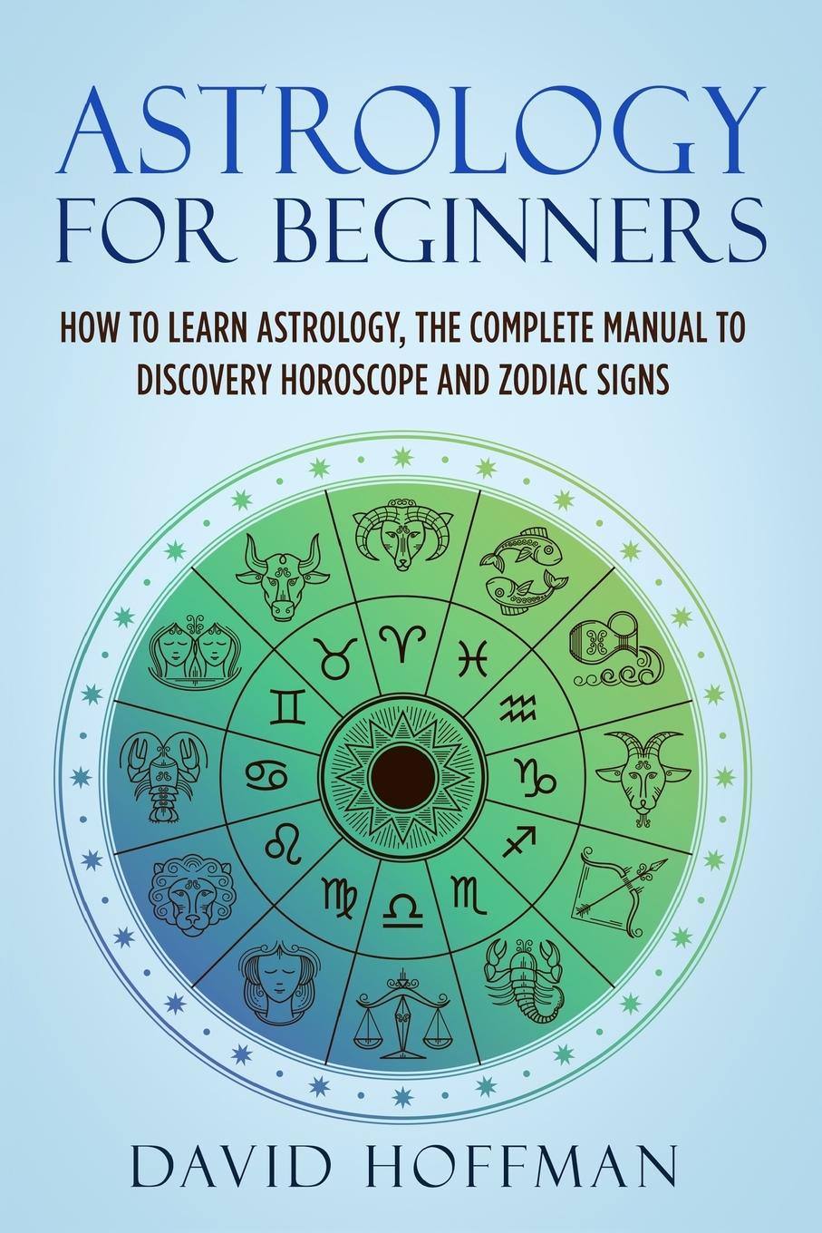 ASTROLOGY FOR BEGINNERS