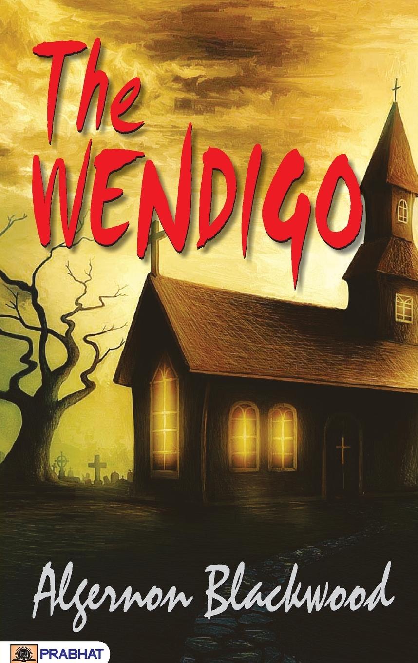 The Wendigo