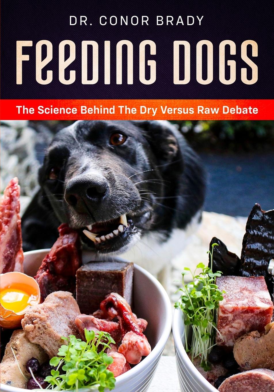 Feeding Dogs Dry Or Raw? The Science Behind The Debate