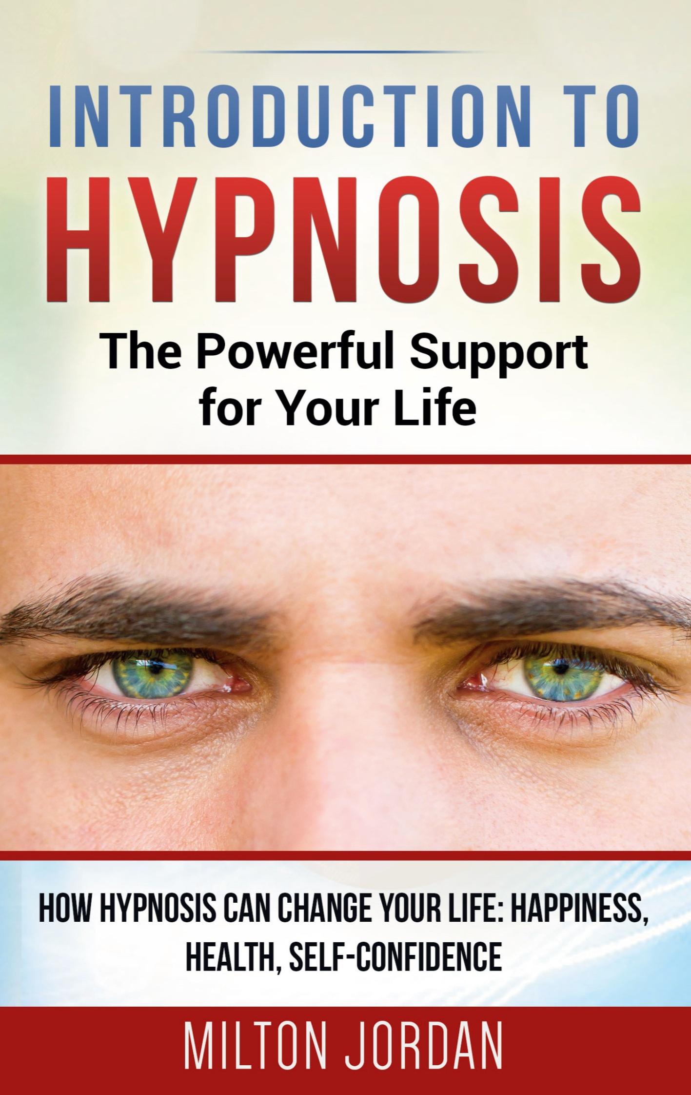 Introduction to  Hypnosis  -  The Powerful Support for Your Life