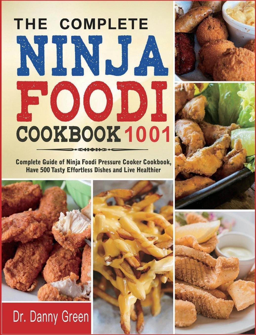 The Complete Ninja Foodi  Cookbook 1001