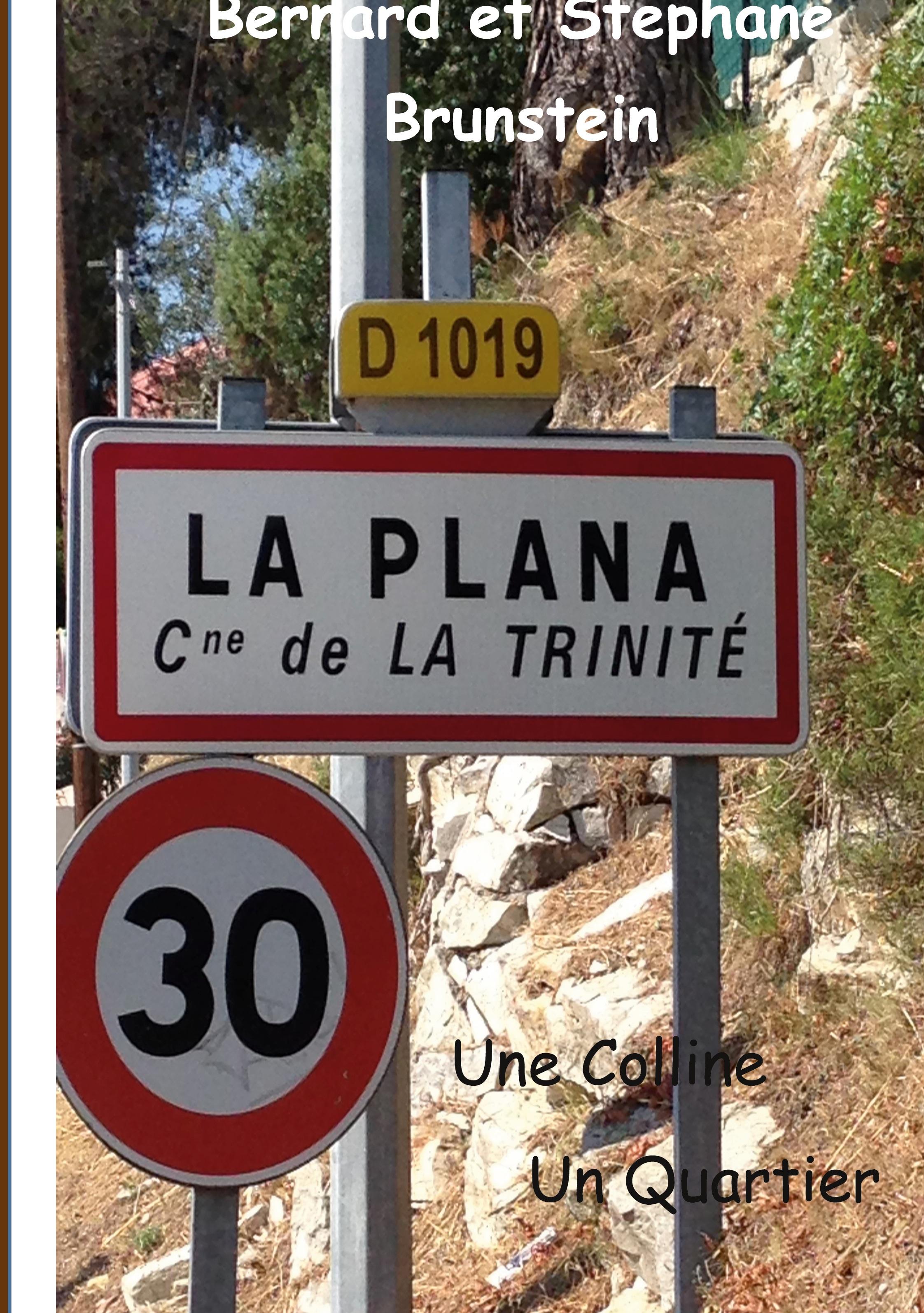 Une Colline un quartier La Plana