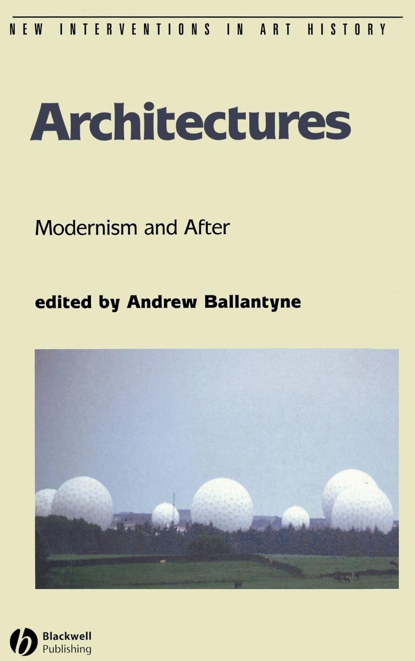 Architectures Modernism and After