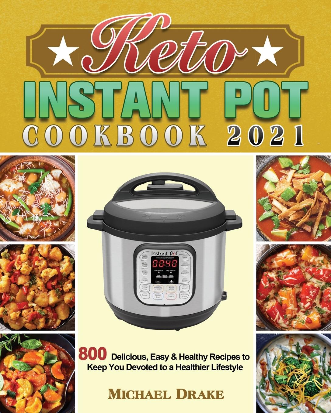 Keto Instant Pot Cookbook 2021