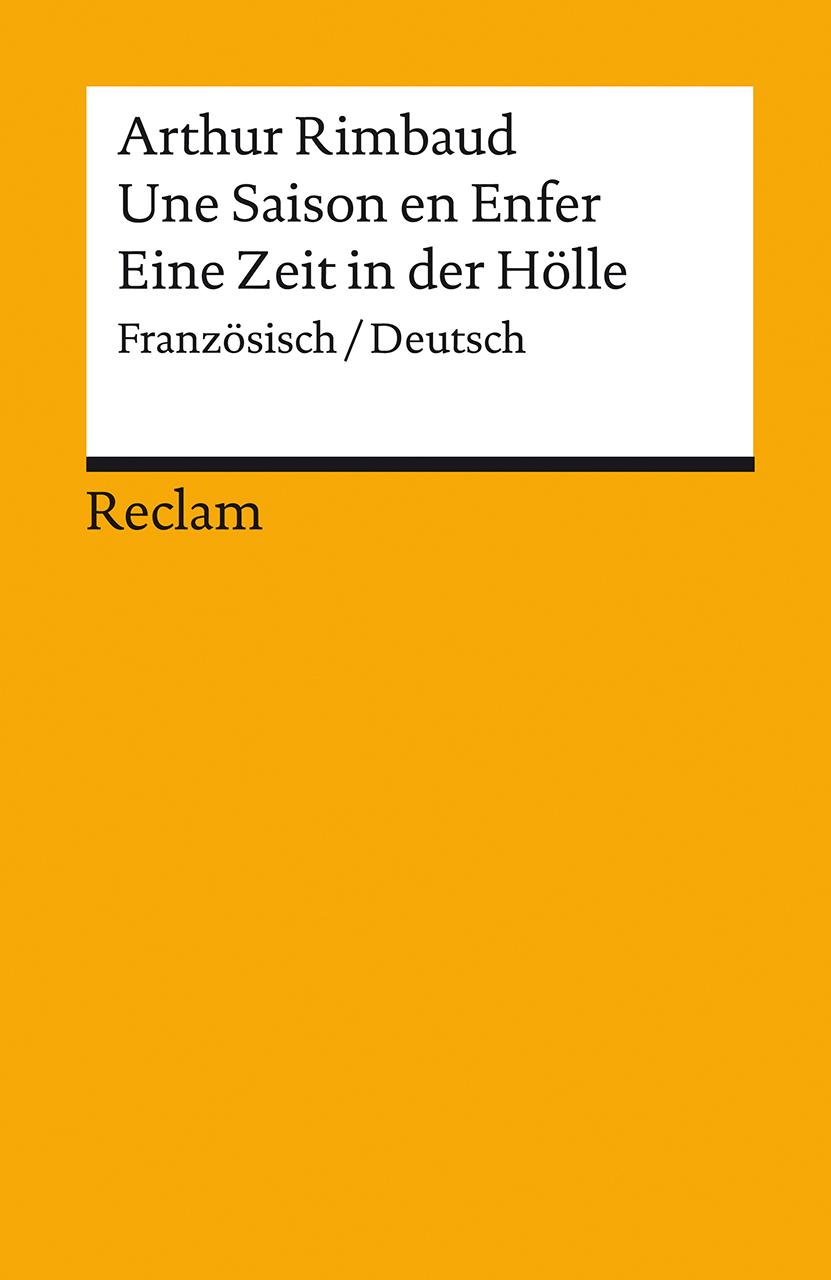 Une Saison en Enfer / Eine Zeit in der Hölle