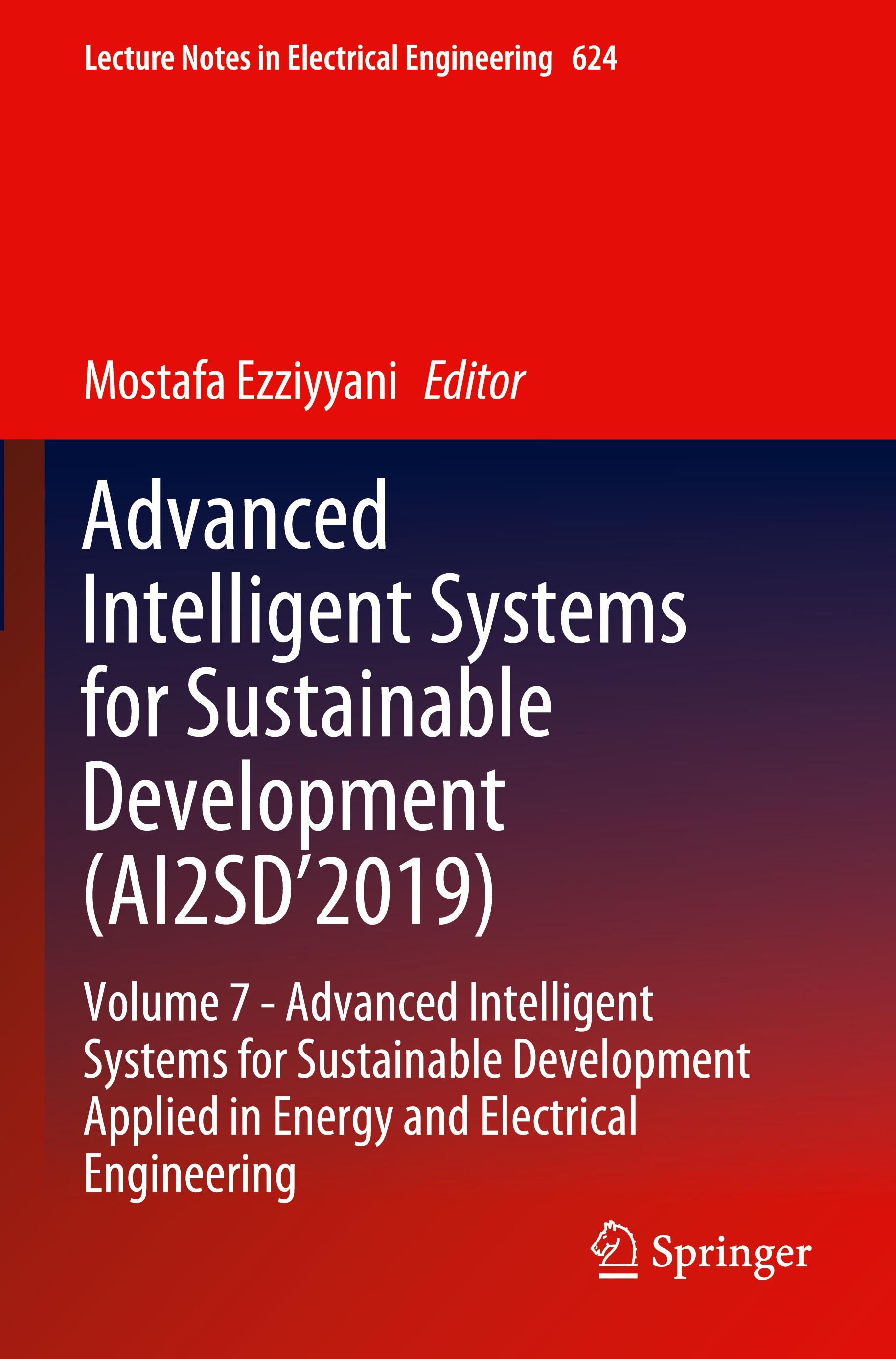 Advanced Intelligent Systems for Sustainable Development (AI2SD'2019)