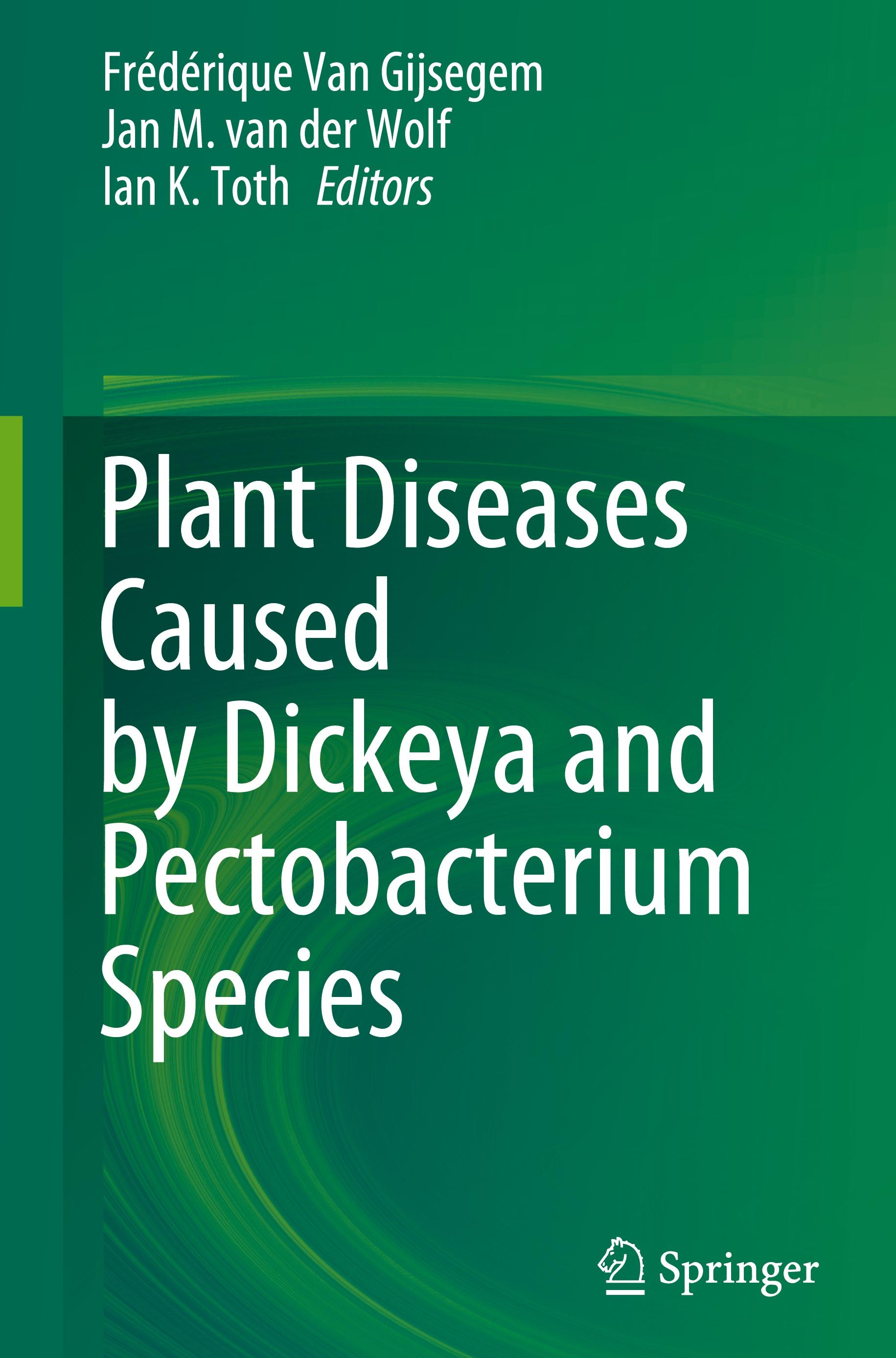 Plant Diseases Caused by Dickeya and Pectobacterium Species