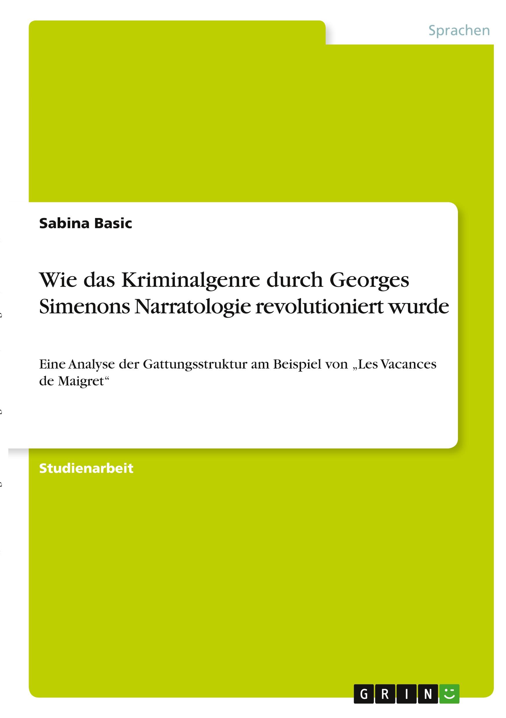 Wie das Kriminalgenre durch Georges Simenons Narratologie revolutioniert wurde