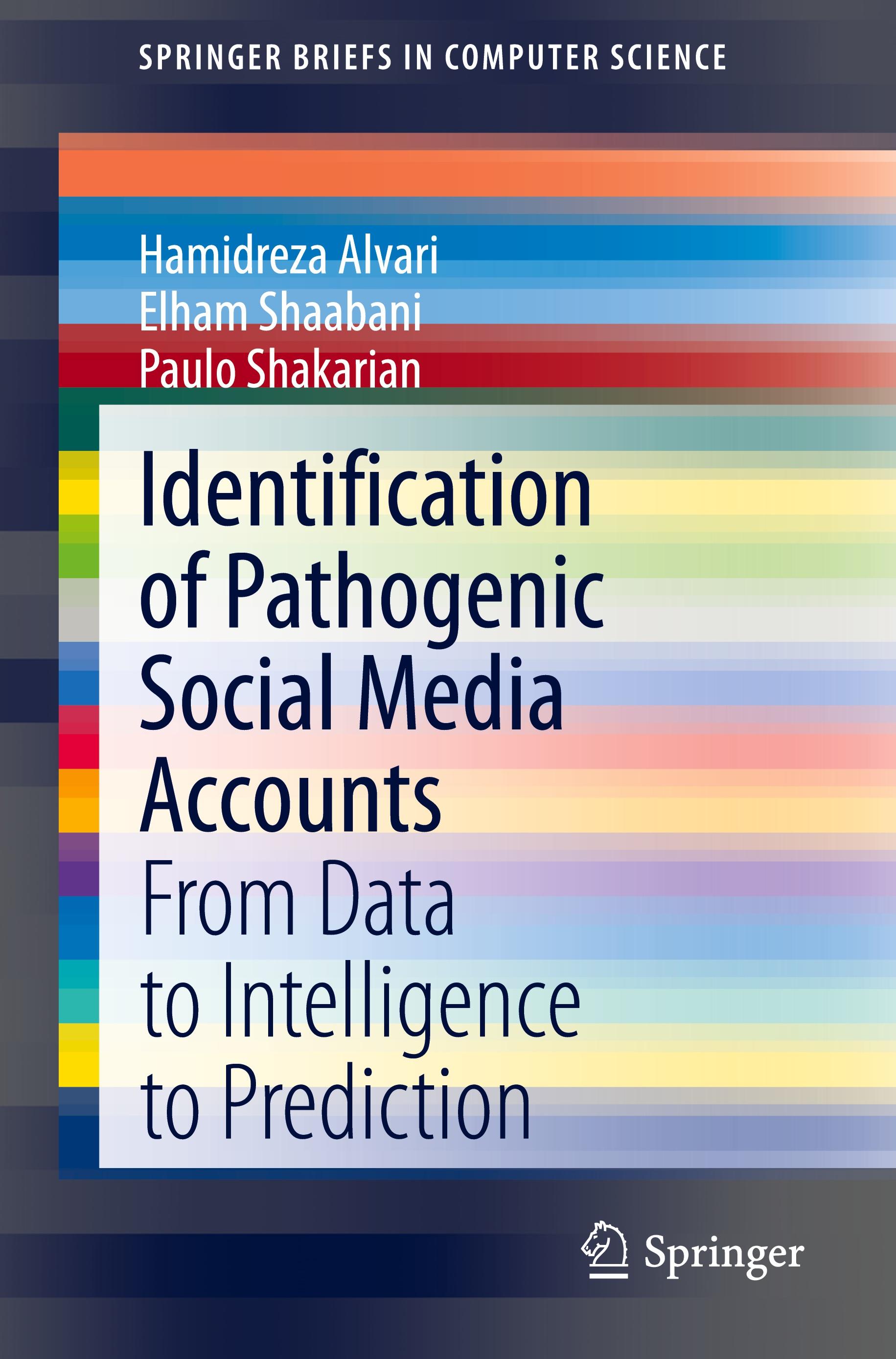 Identification of Pathogenic Social Media Accounts