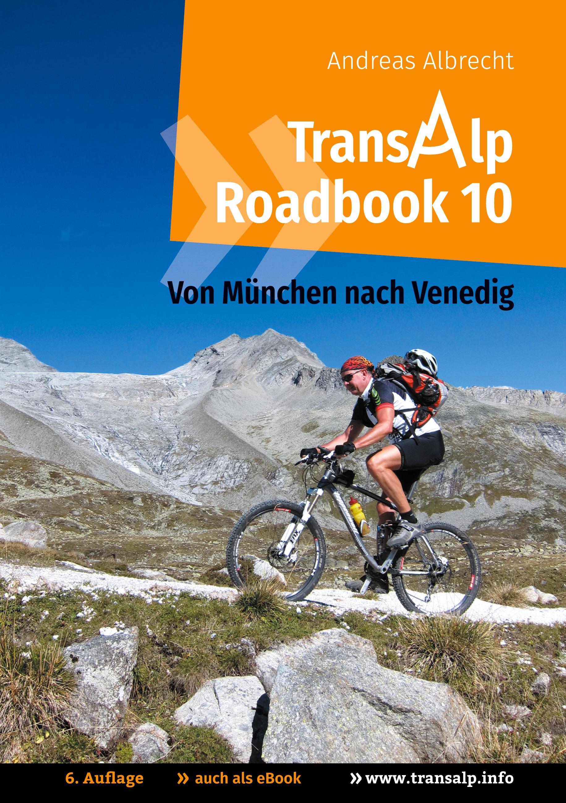 Transalp Roadbook 10: Von München nach Venedig