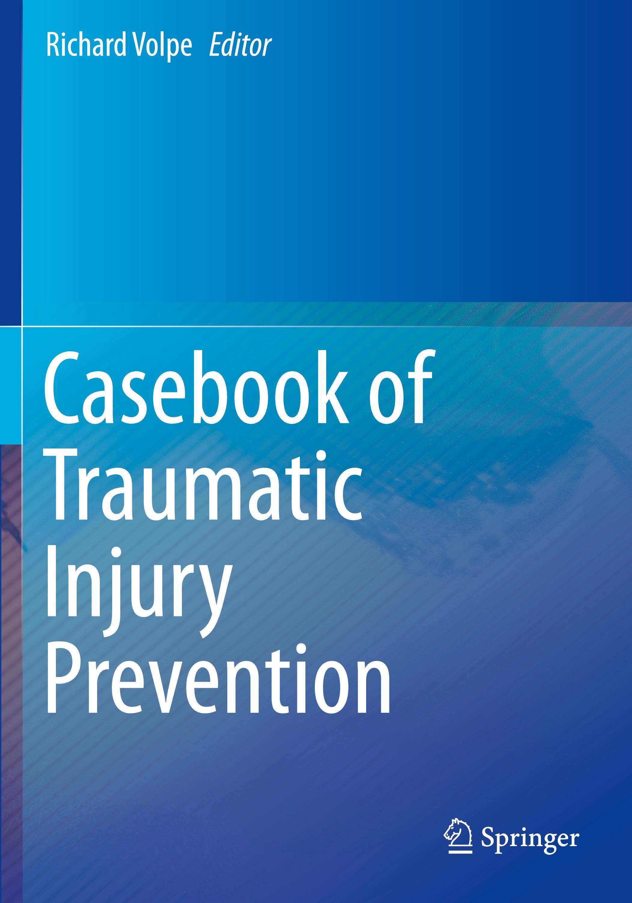 Casebook of Traumatic Injury Prevention