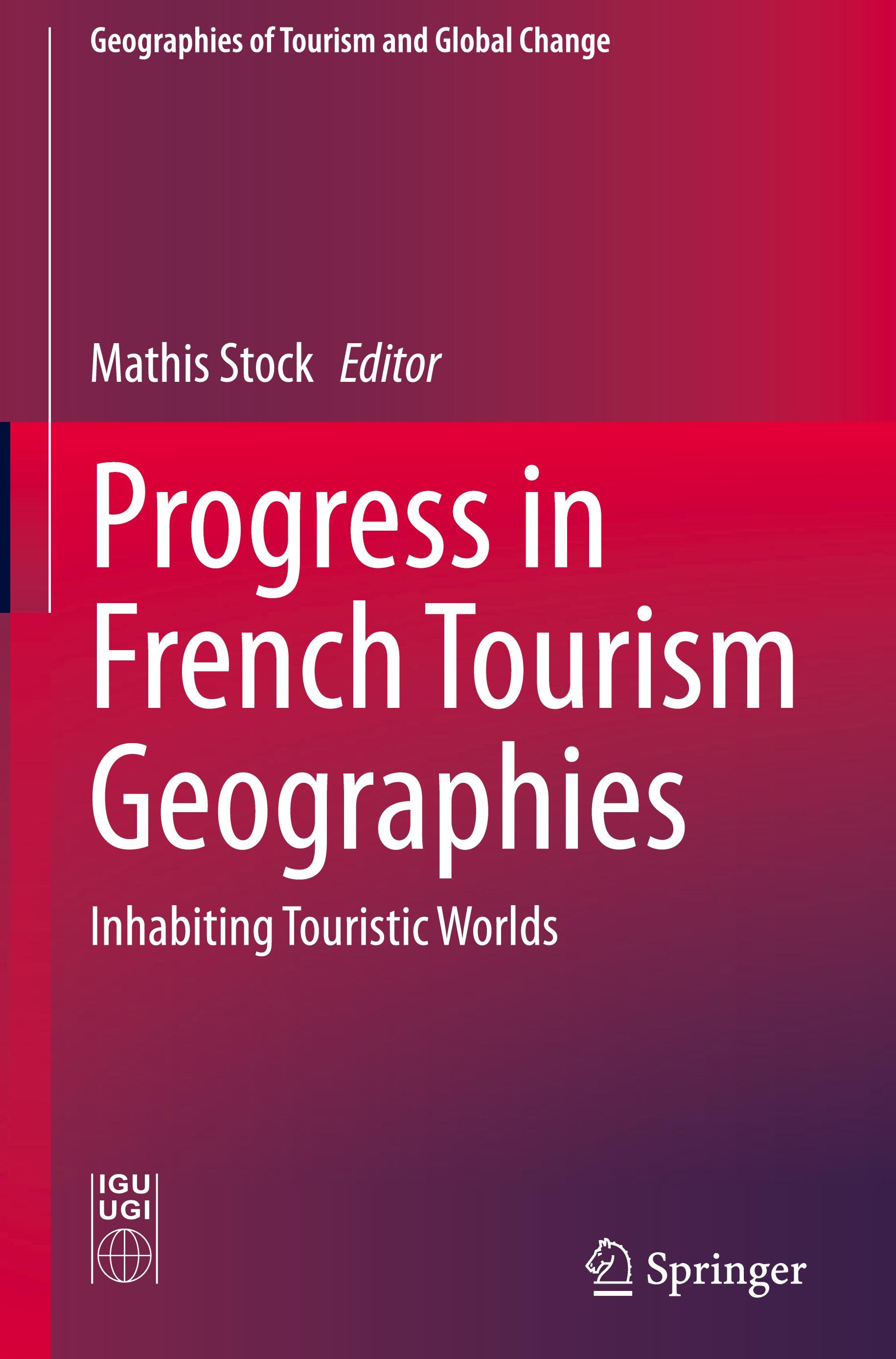 Progress in French Tourism Geographies