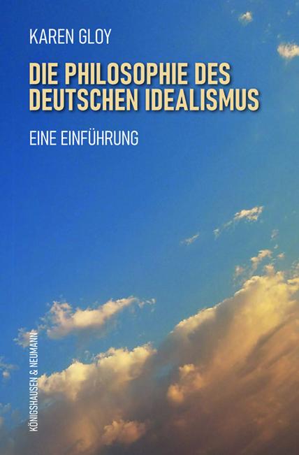 Die Philosophie des deutschen Idealismus