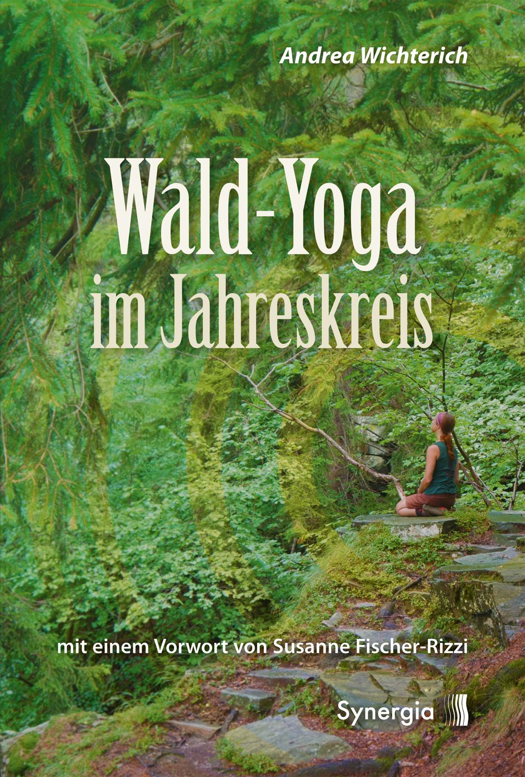 Wald-Yoga im Jahreskreis