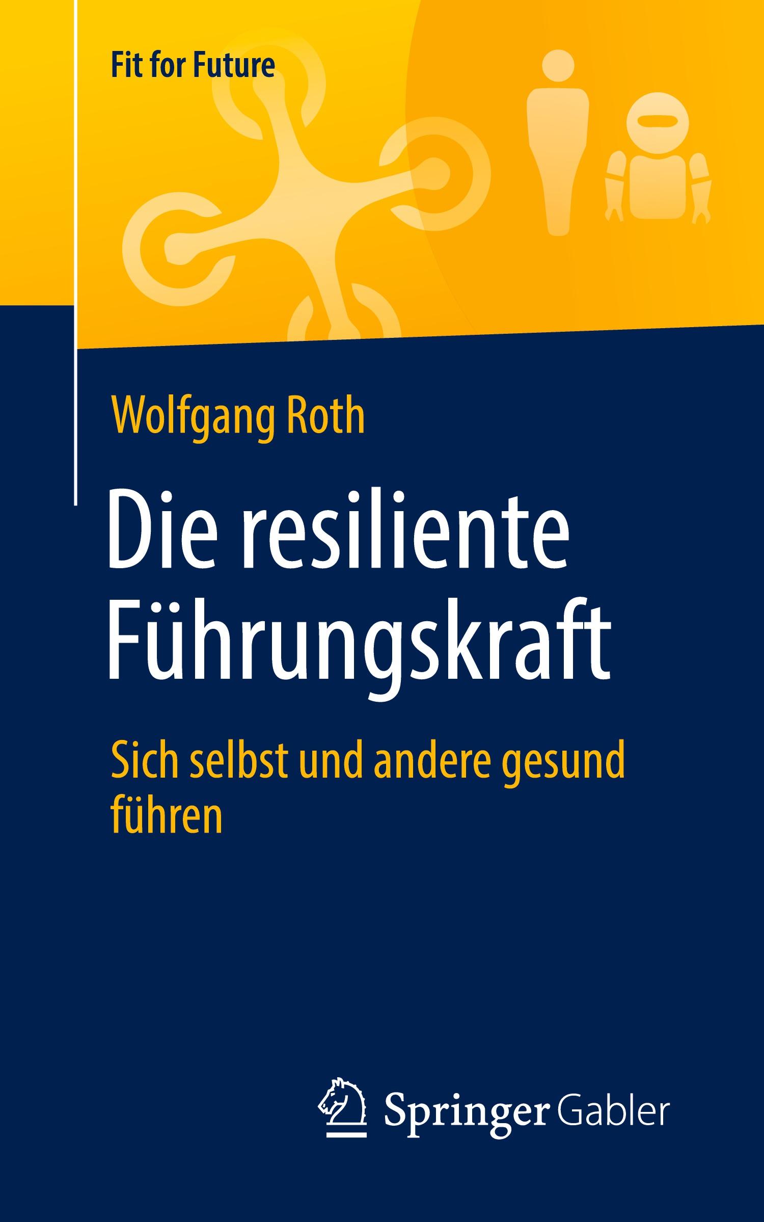 Die resiliente Führungskraft