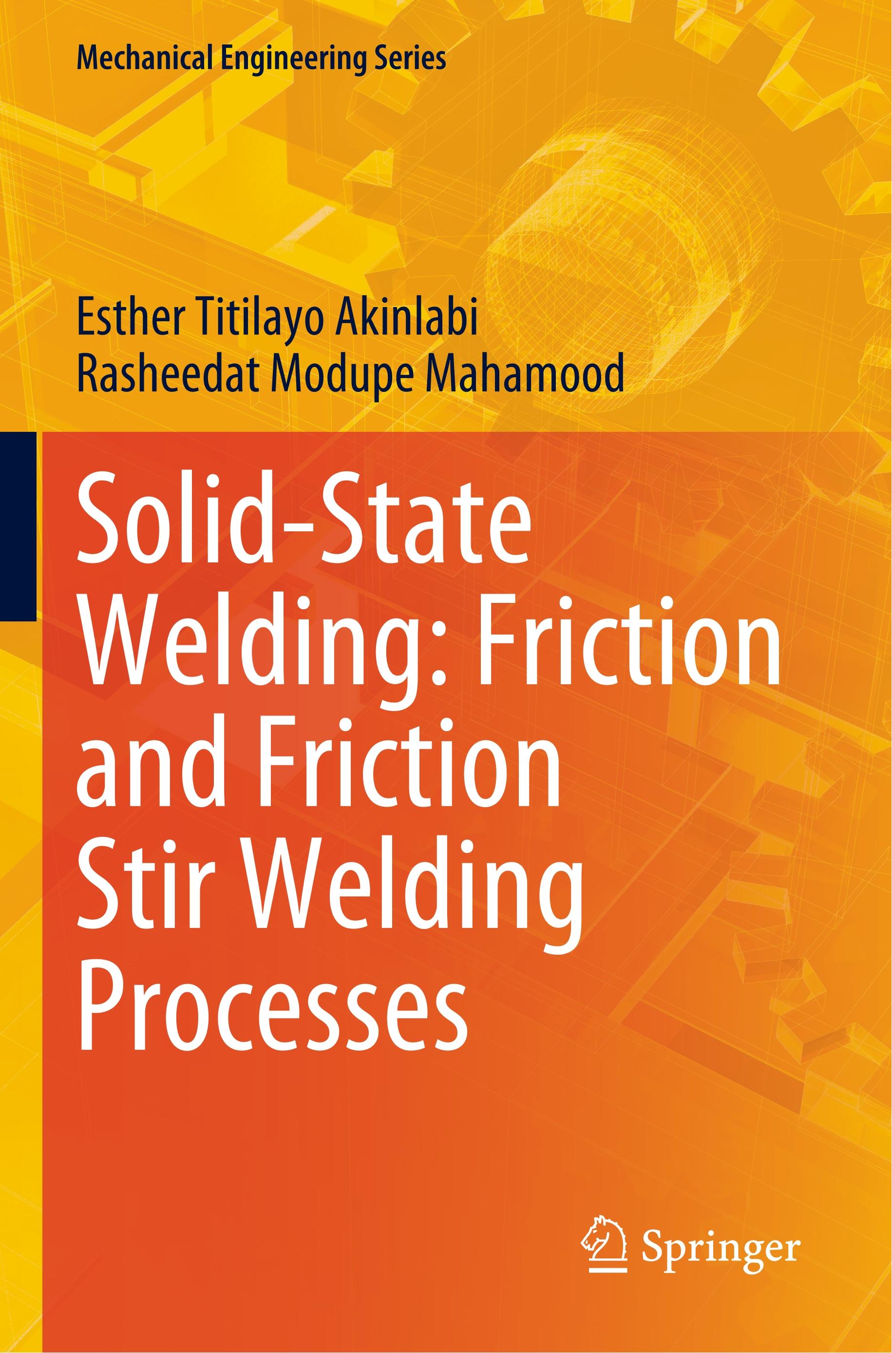 Solid-State Welding: Friction and Friction Stir Welding Processes