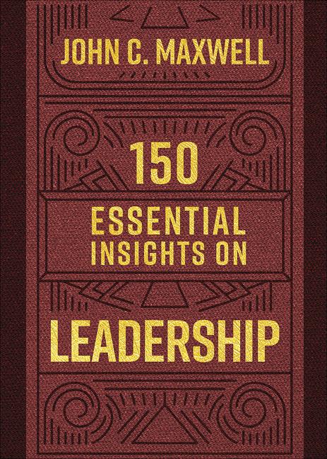 150 Essential Insights on Leadership