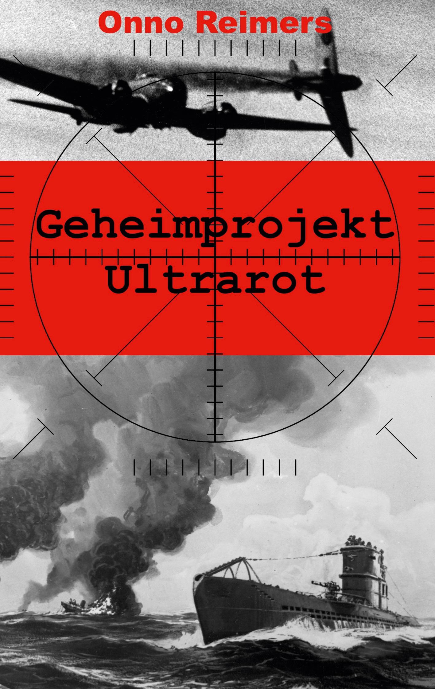 Geheimprojekt Ultrarot