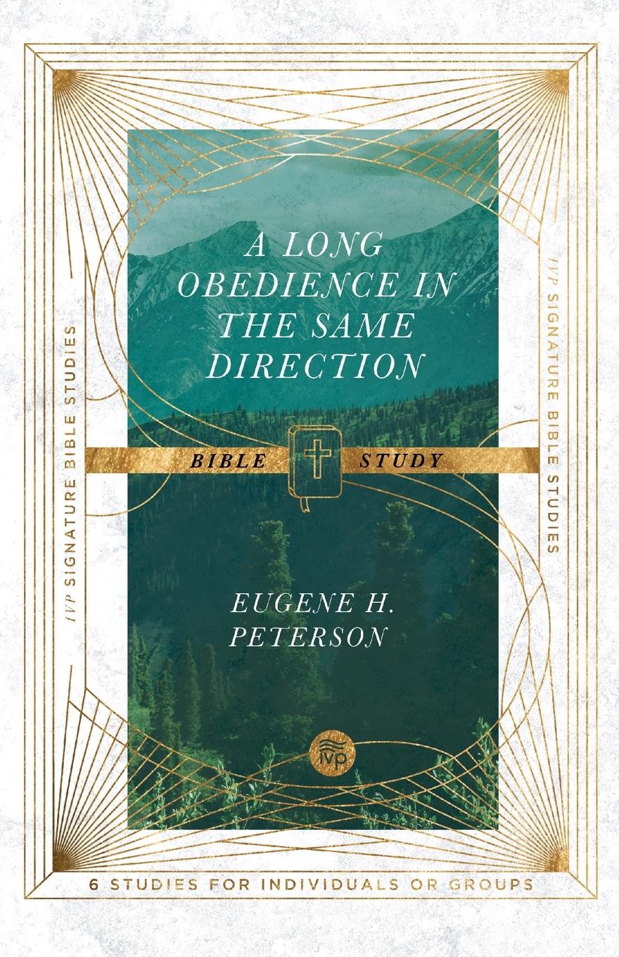 A Long Obedience in the Same Direction Bible Study