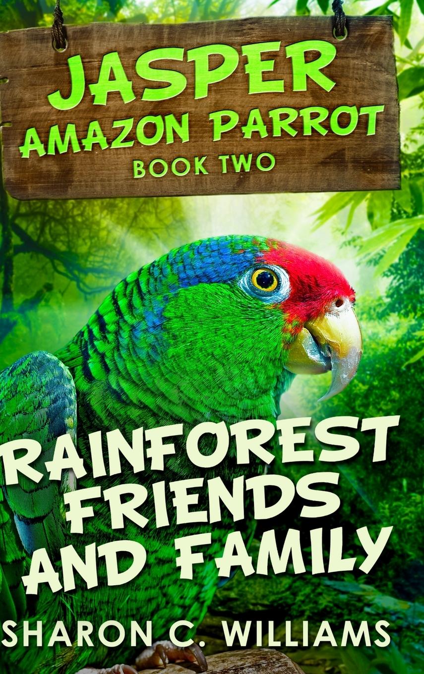 Rainforest Friends And Family