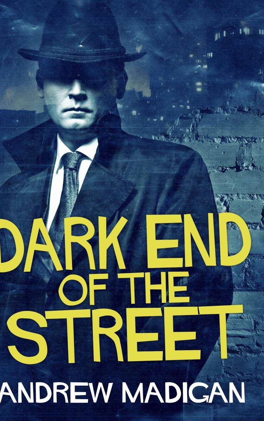 Dark End of the Street