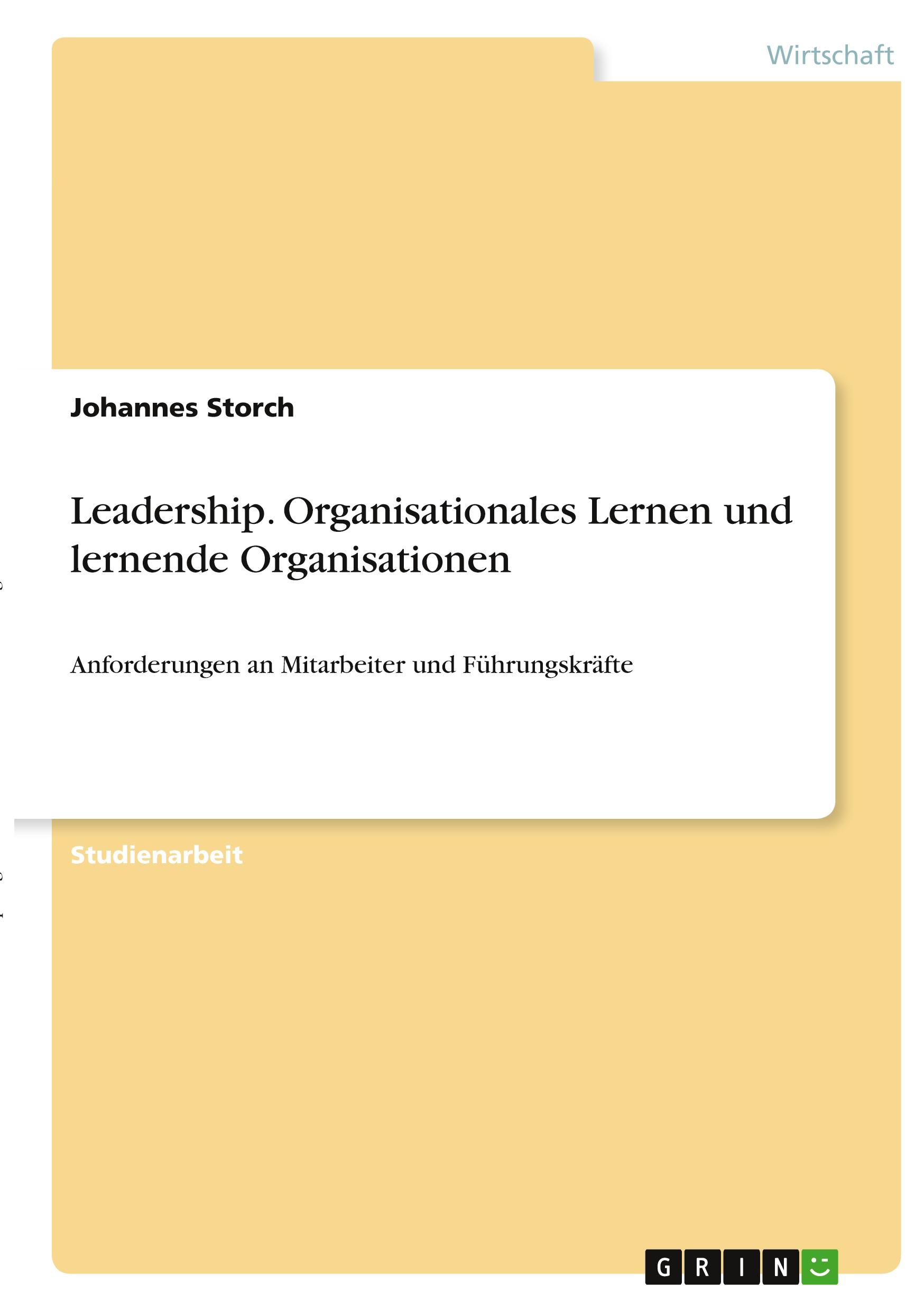 Leadership. Organisationales Lernen und lernende Organisationen