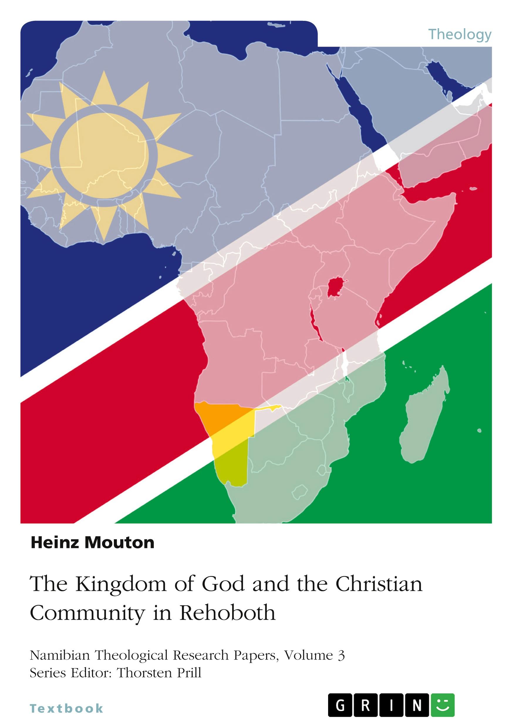 The Kingdom of God and the Christian Community in Rehoboth