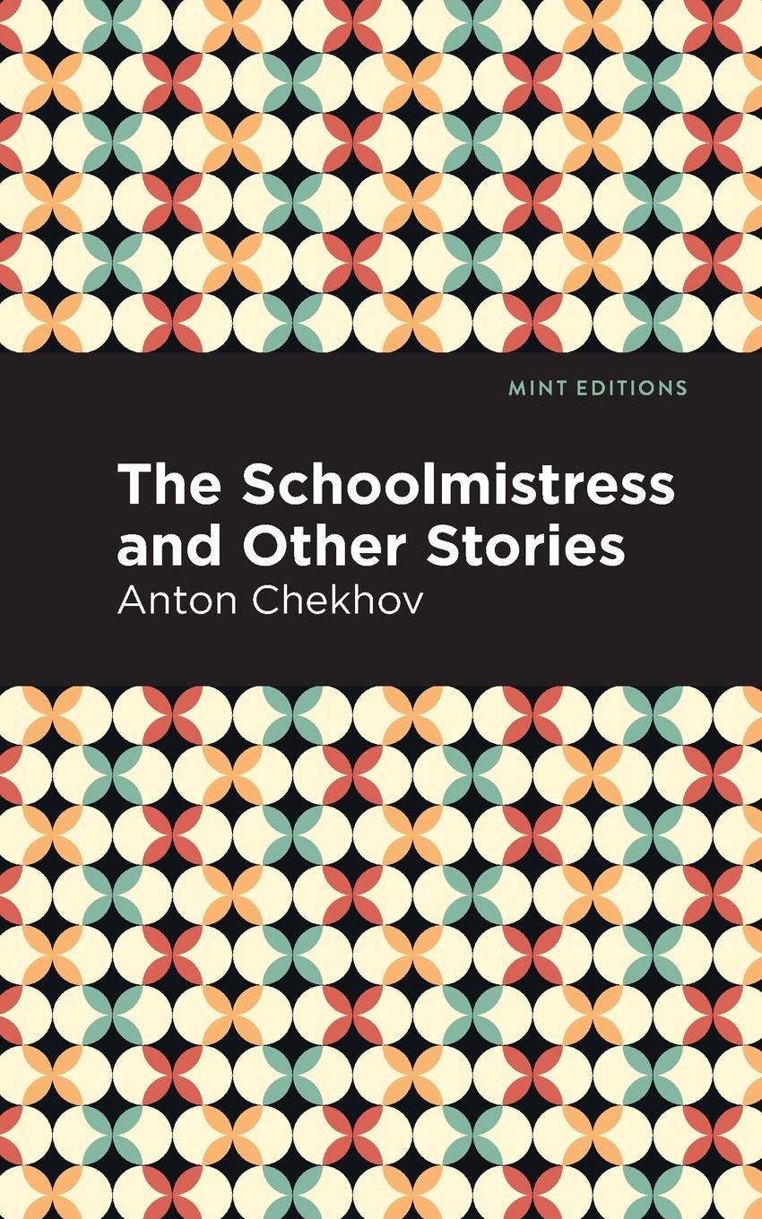 The Schoolmistress and Other Stories