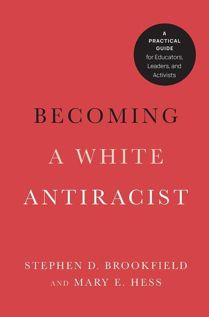 Becoming a White Antiracist