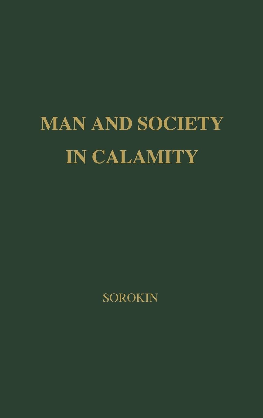 Man and Society in Calamity