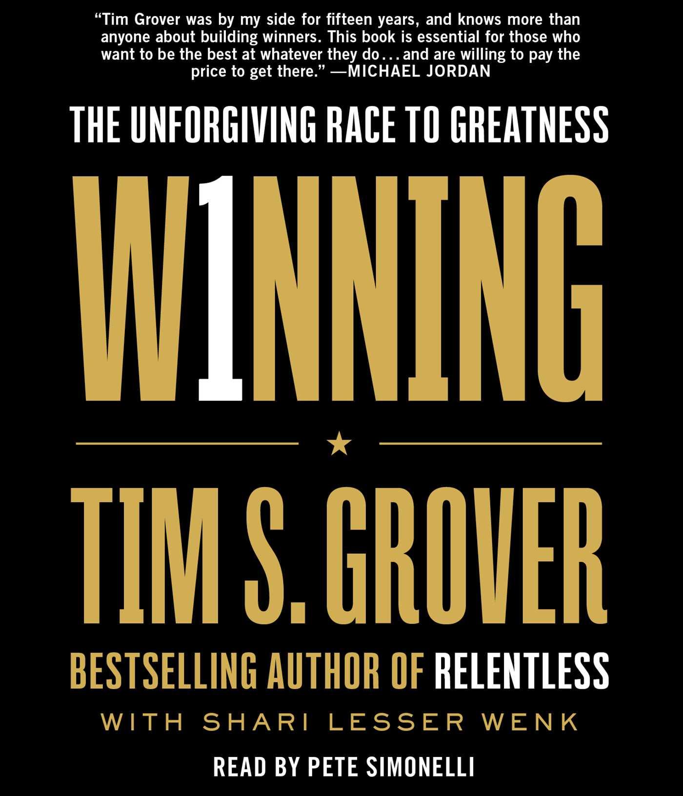 Winning: The Unforgiving Race to Greatness