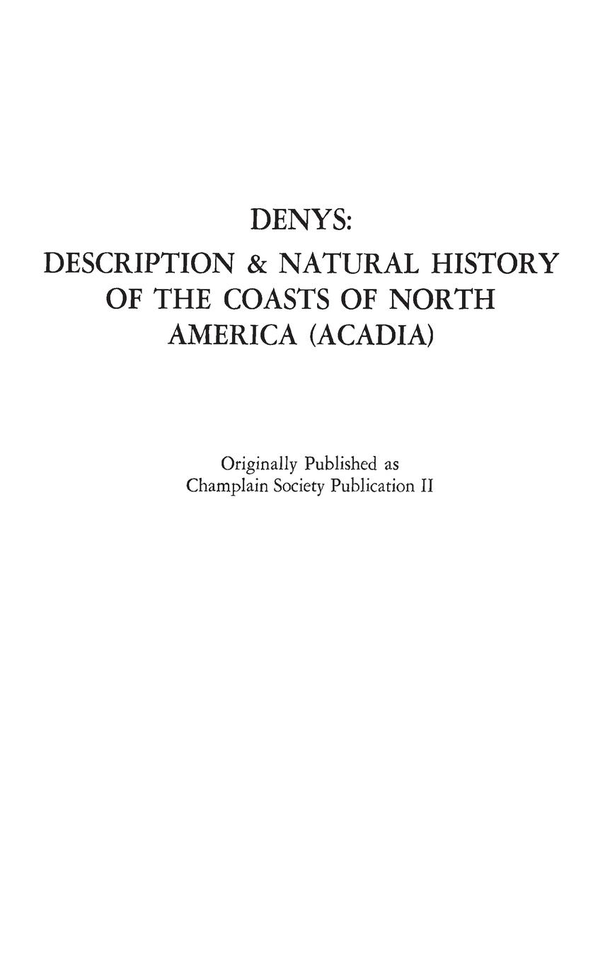 The Description and Natural History of the Coasts of North America (Acadia).