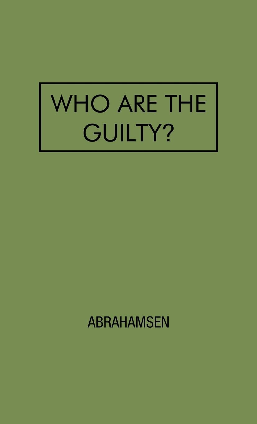 Who Are the Guilty?