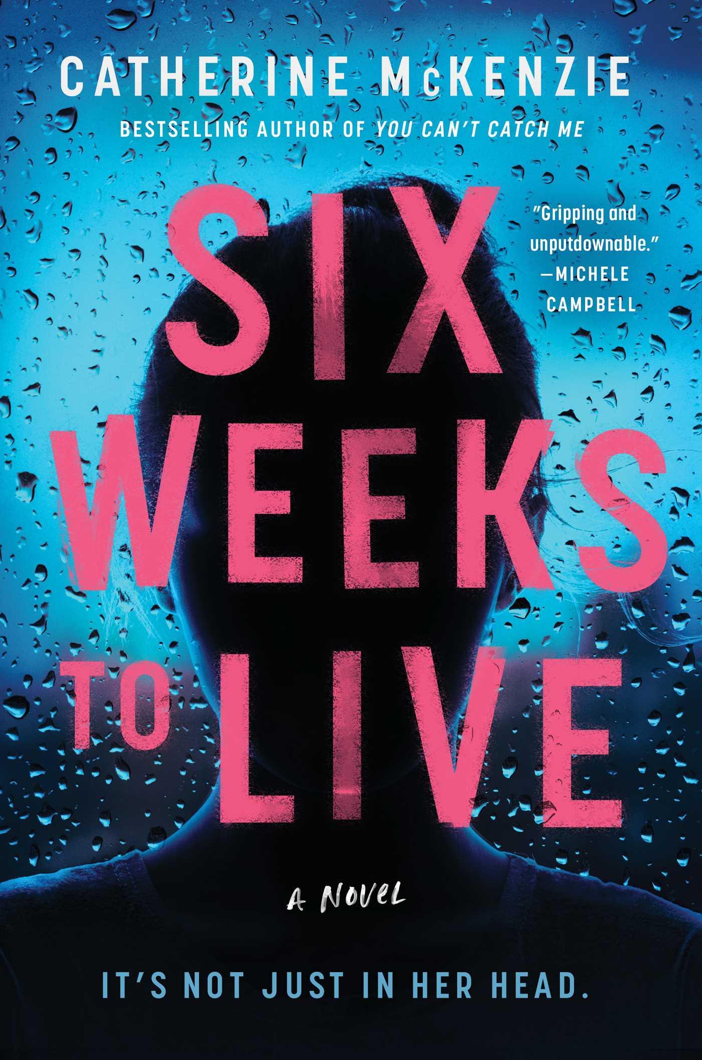 Six Weeks to Live