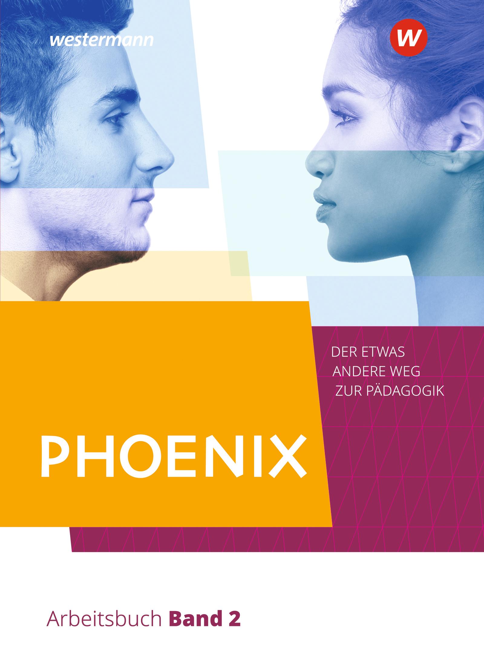 PHOENIX 2 - Der etwas andere Weg zur Pädagogik - Erziehungswissenschaft in der gymnasialen Oberstufe. Nordrhein-Westfalen