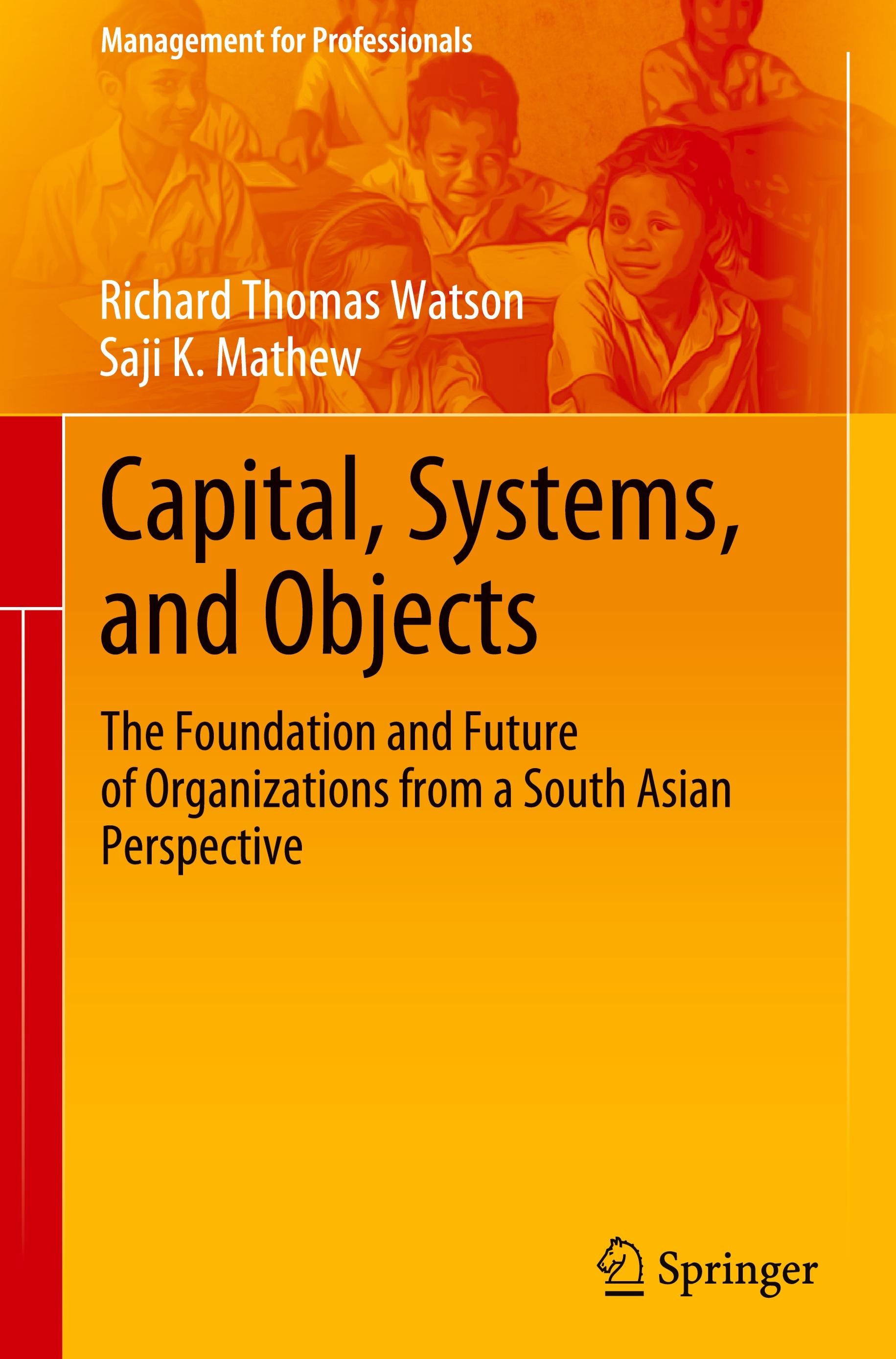 Capital, Systems, and Objects