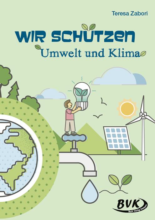 Wir schützen Umwelt und Klima