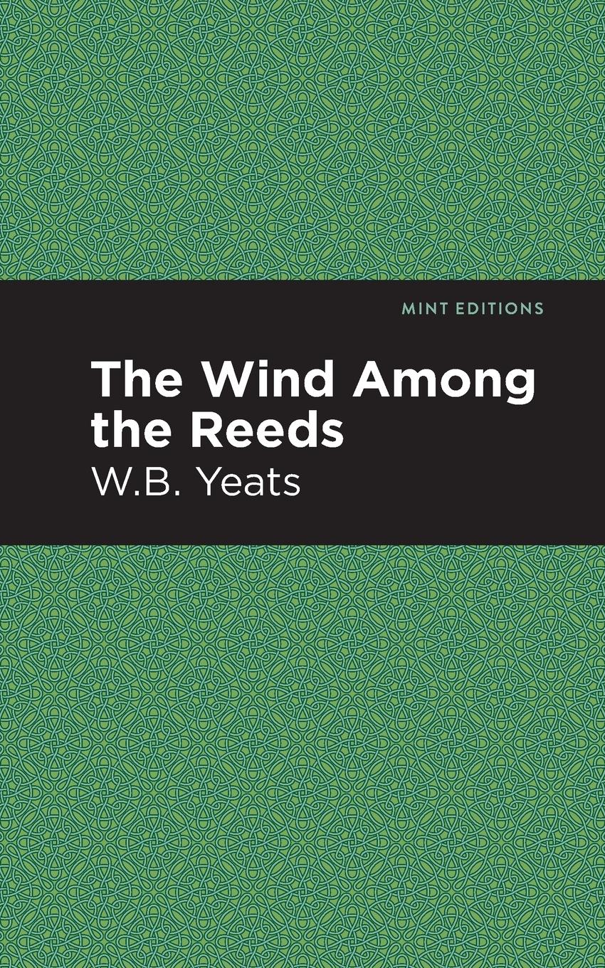 The Wind Among the Reeds