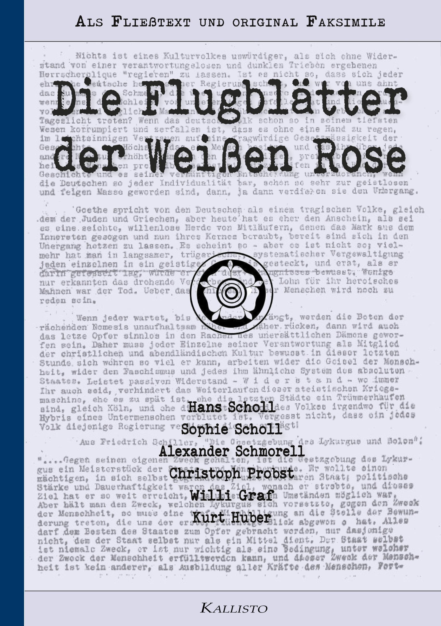 Die Flugblätter der Weißen Rose