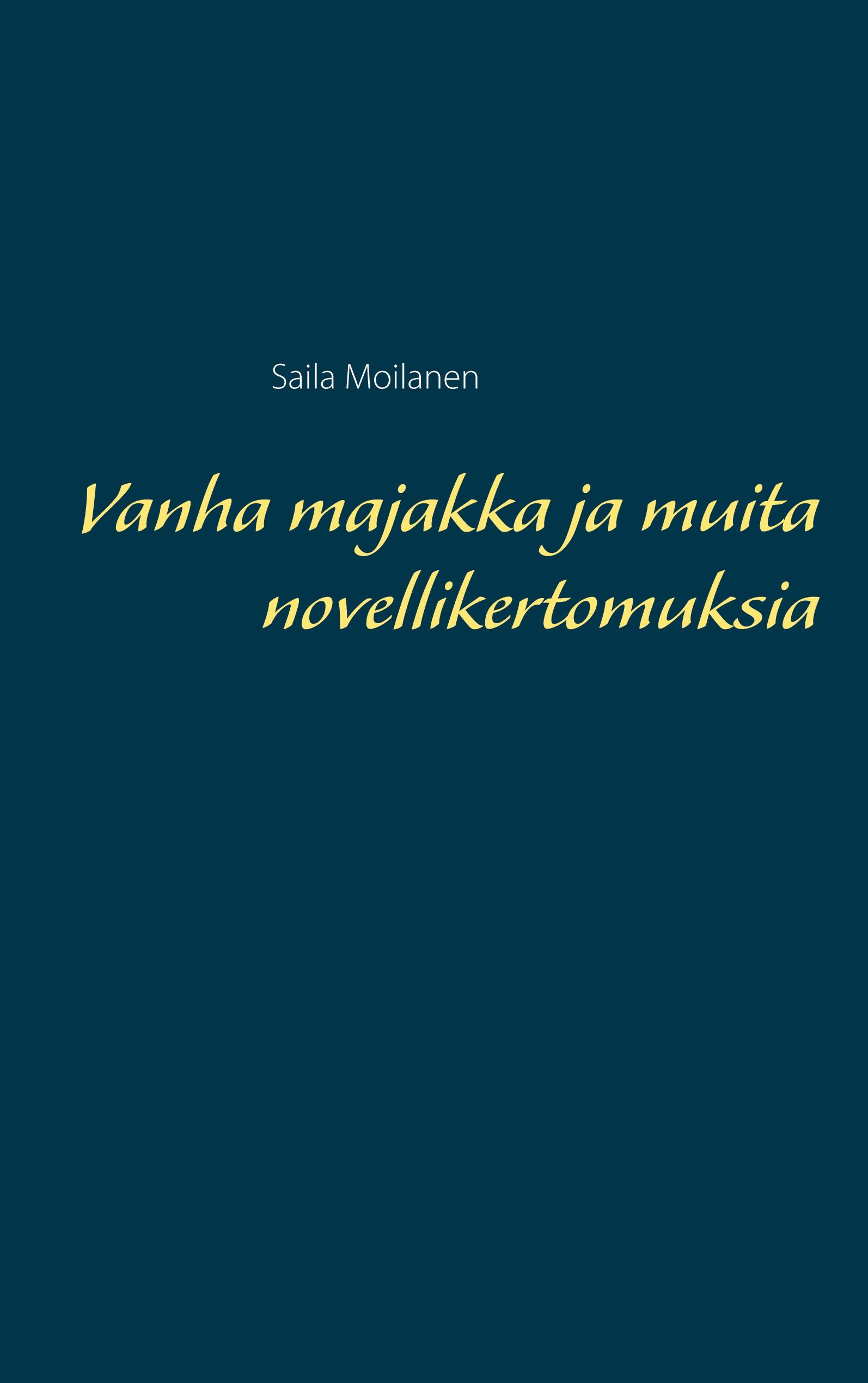 Vanha majakka ja muita novellikertomuksia