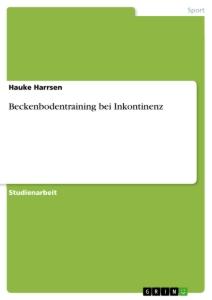 Beckenbodentraining bei Inkontinenz