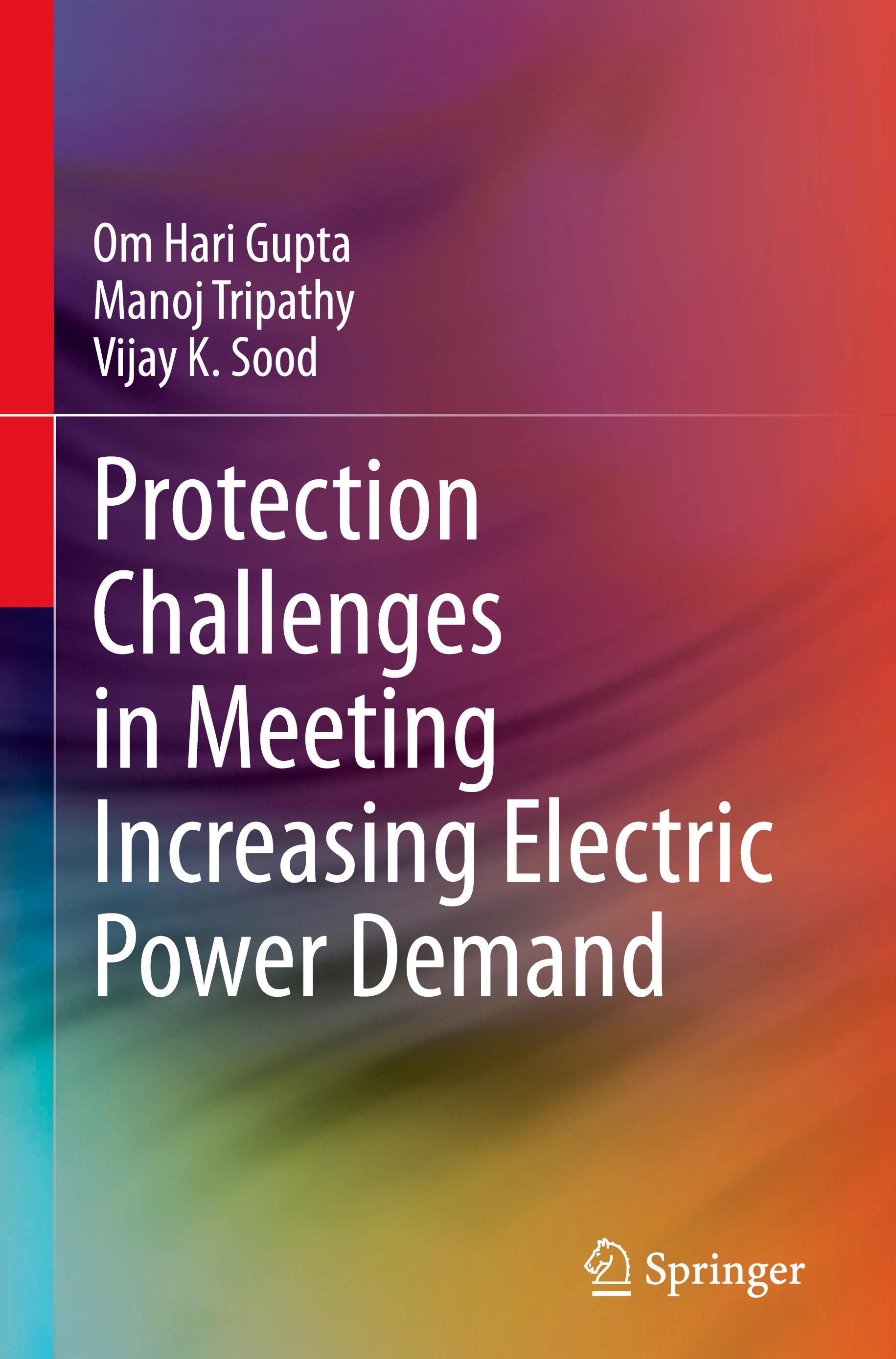 Protection Challenges in Meeting Increasing Electric Power Demand