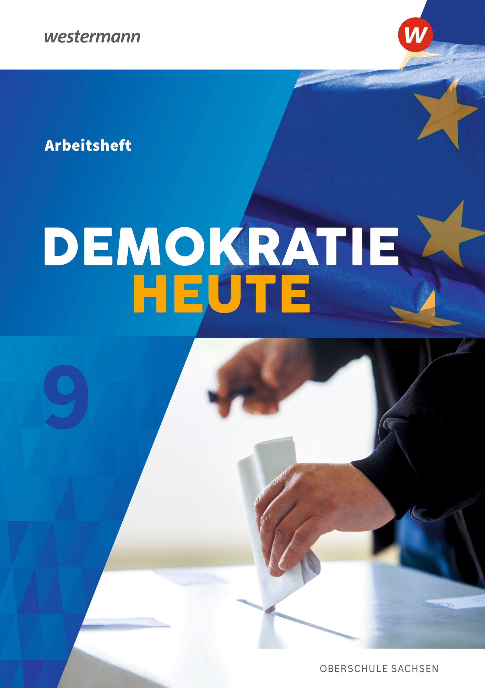 Demokratie heute 9. Arbeitsheft. Für Sachsen