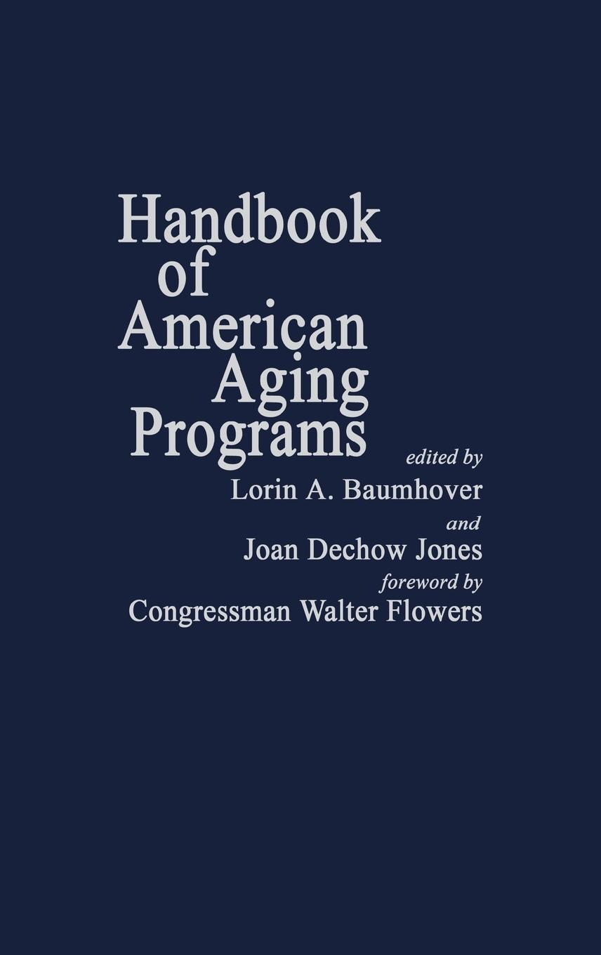 Handbook of American Aging Programs