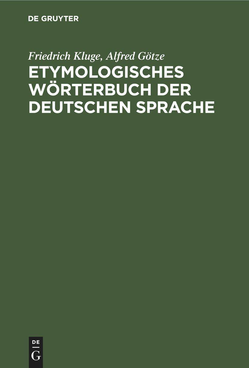 Etymologisches Wörterbuch der deutschen Sprache