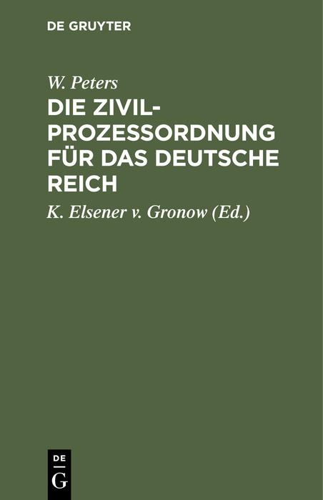 Die Zivilprozeßordnung für das Deutsche Reich